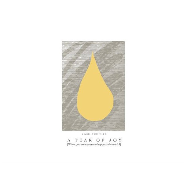 Plakat "A tear of joy" 30x40 cm. 