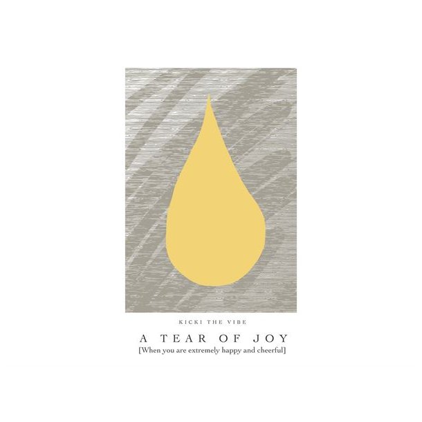 Plakat "A tear of joy" 50x70 cm. 