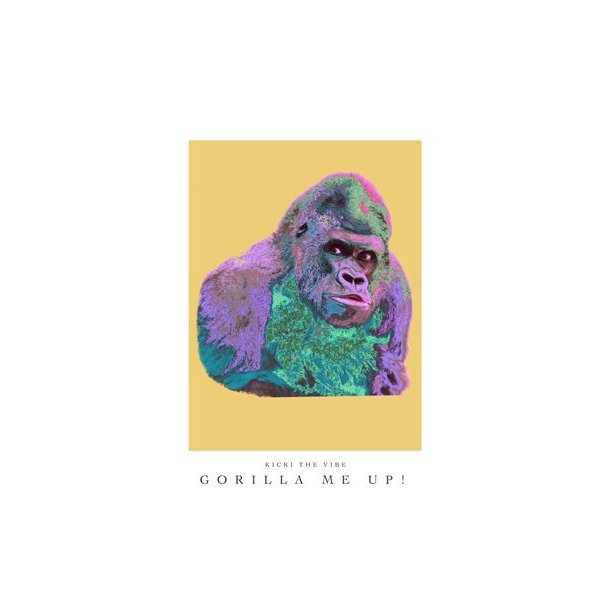 Plakat "Gorilla me up" 30x40 cm.