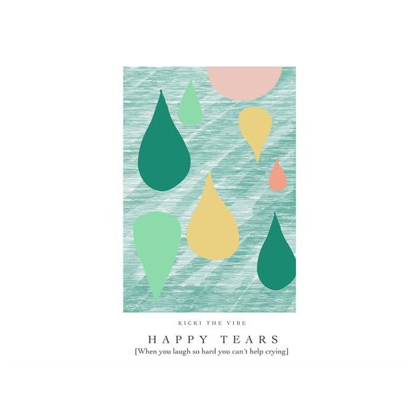 Plakat "Happy tears" 50x70 cm.